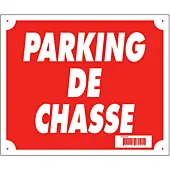 Panneau Parking de Chasse Rouge