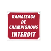 Panneau Ramassage de Champignons Interdit en Aluminium Rouge
